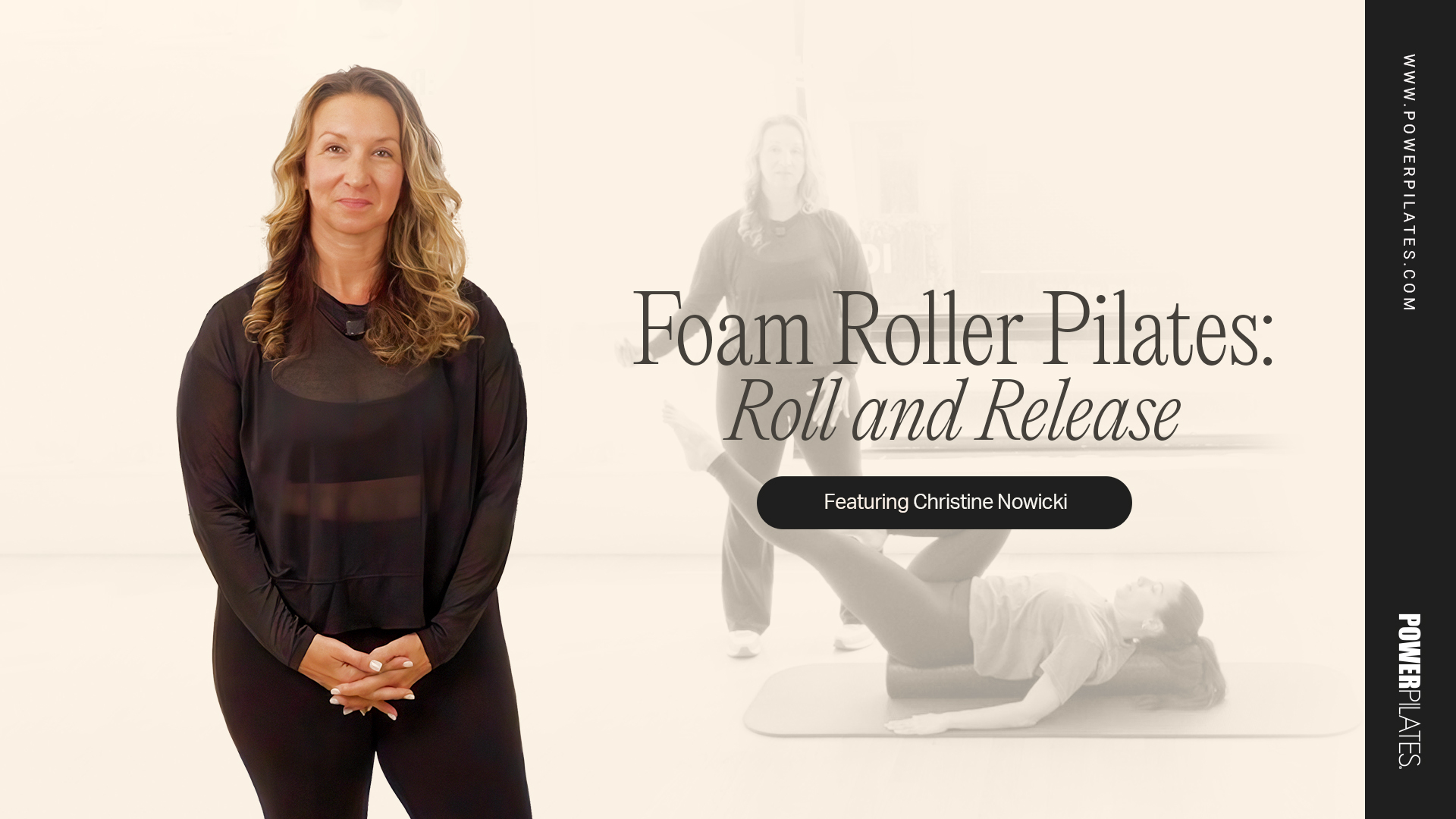 Foam Roller Pilates: Roll and Release